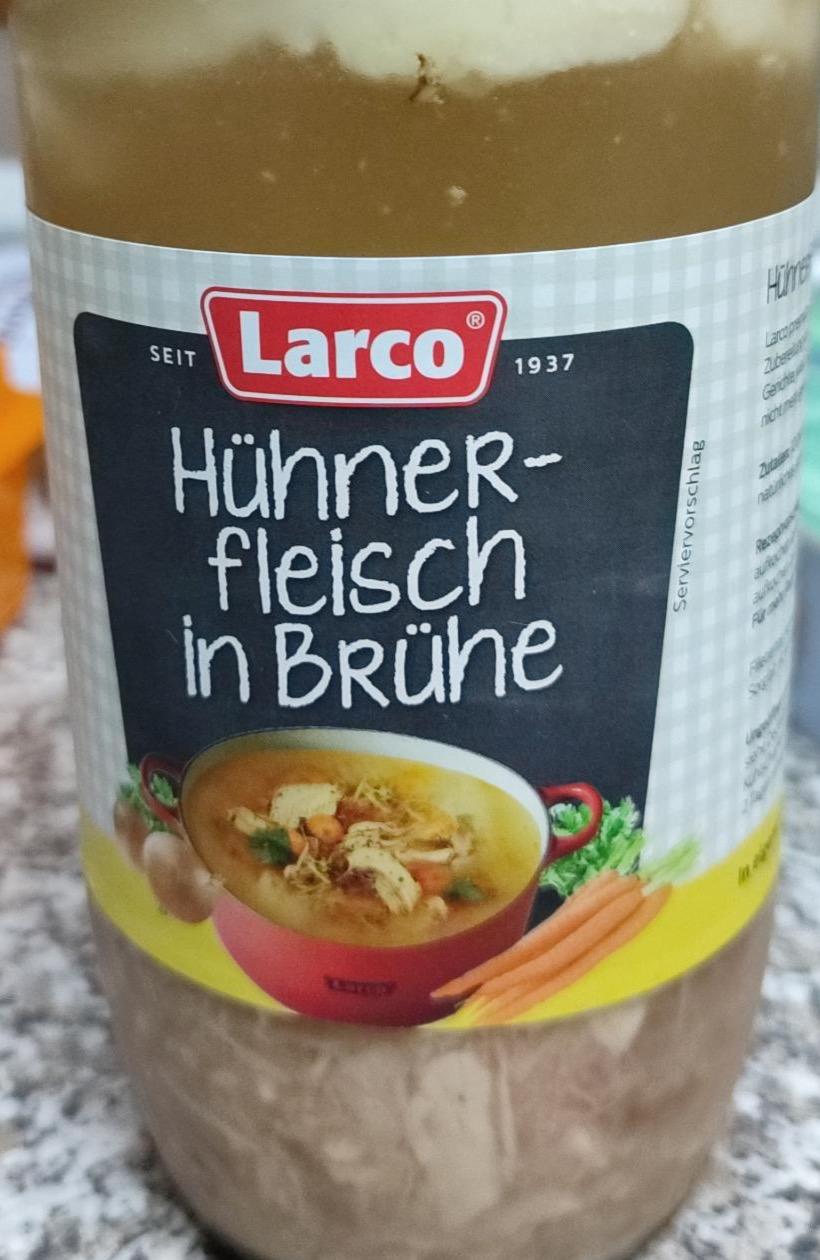 Fotografie - Hühner-fleisch in Brühe Larco